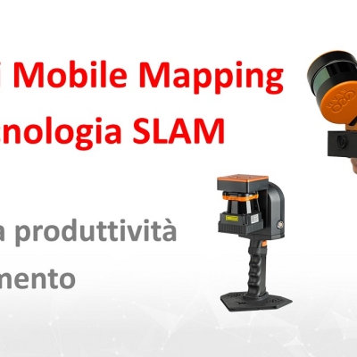 Sistemi Mobile Mapping con tecnologia SLAM a confronto direttamente sul campo