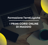 Iscrizioni aperte per i corsi di maggio della Formazione TerreLogiche: ecco i primi appuntamenti in programma!