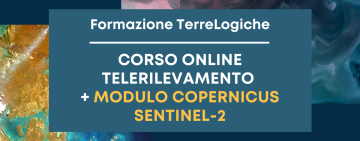  Tecniche di analisi e gestione di immagini telerilevate: in arrivo il corso online “Telerilevamento + modulo Copernicus/ Sentinel-2 ”