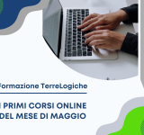 Aperte le iscrizioni per i corsi online di maggio della Formazione TerreLogiche: ecco gli appuntamenti in arrivo!