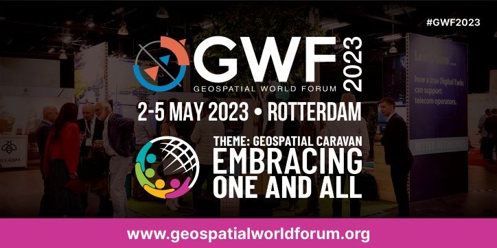 Geospatial World Forum all set to take place in Rotterdam, The Netherlands