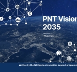 PNT Vision,  la visione del posizionamento, la navigazione e la misura del tempo fino al 2035