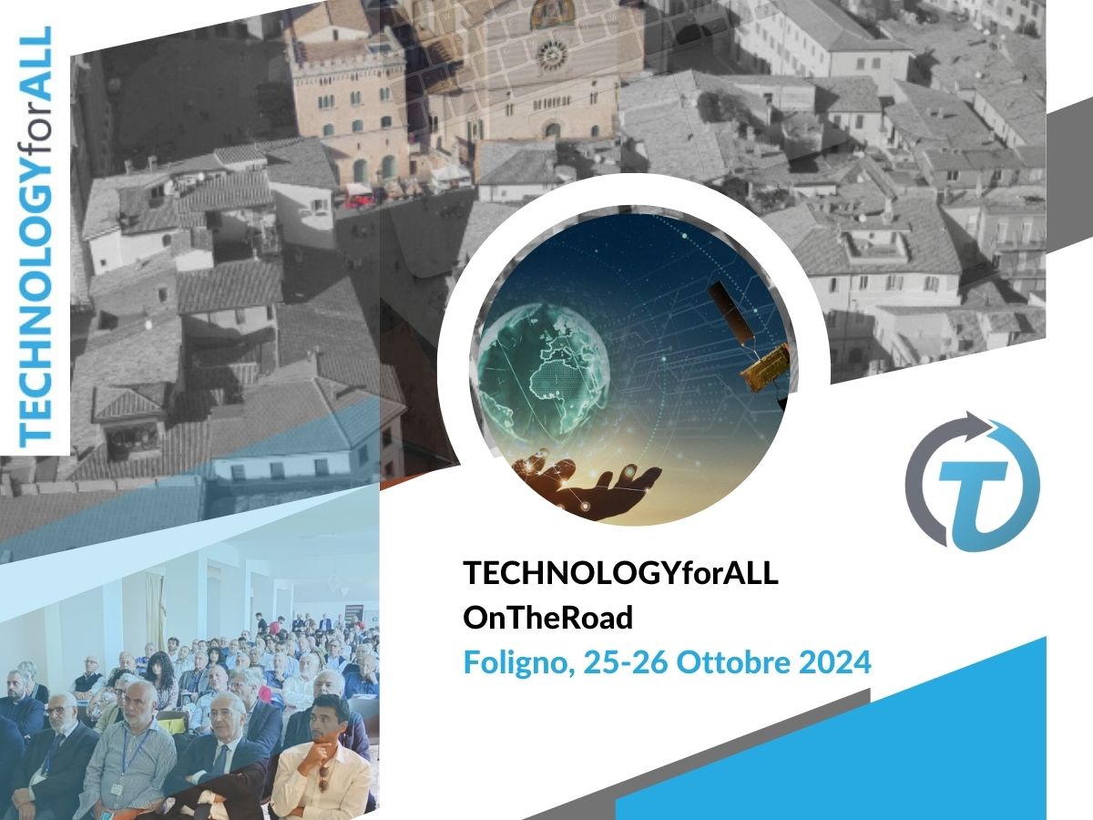 TECHNOLOGYforALL OnTheRoad - seconda tappa Foligno: programma provvisorio