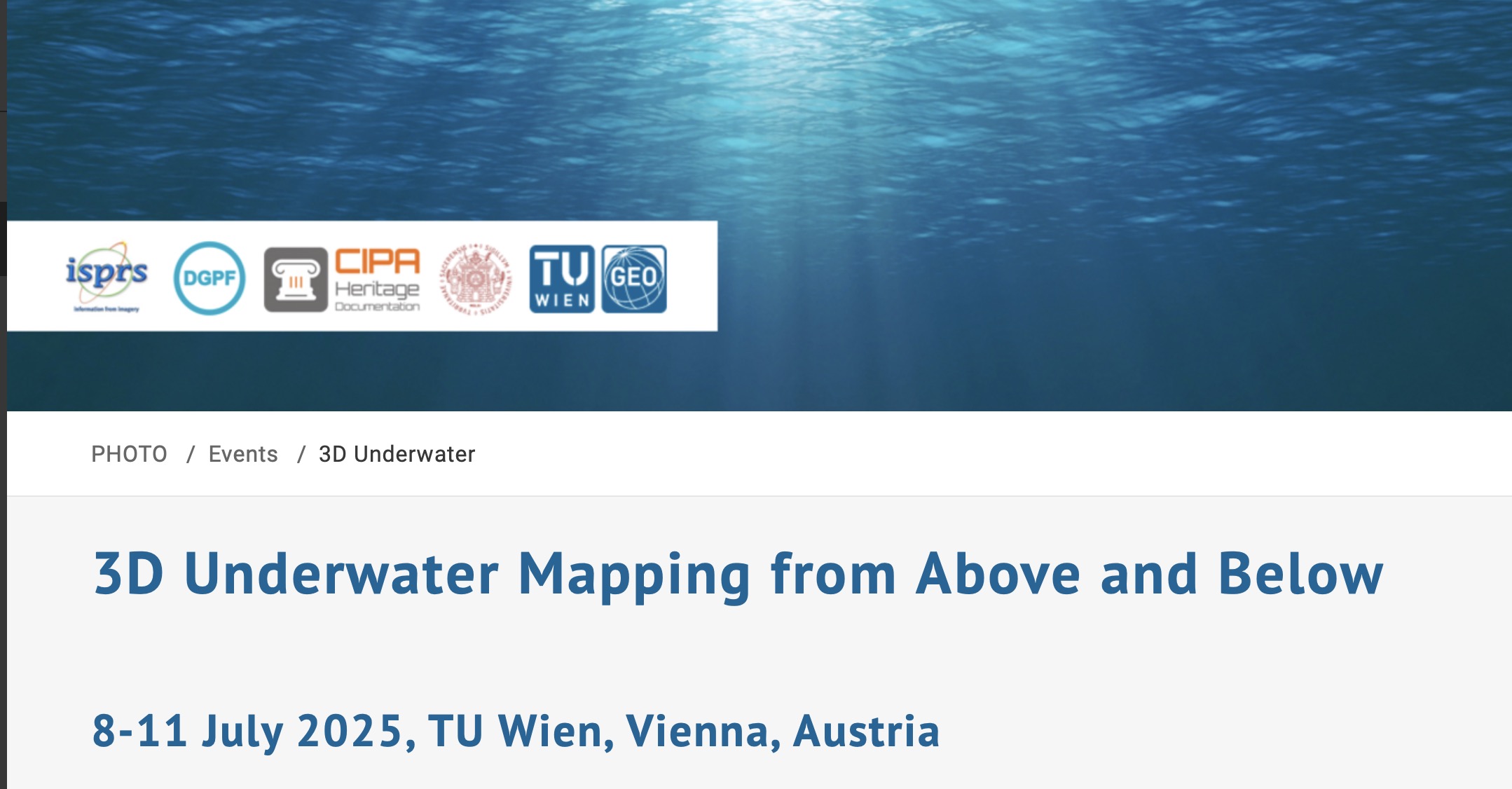 8 - 11 July 2025, Vienna (Austria) 3D Underwater Mapping from Above and Below